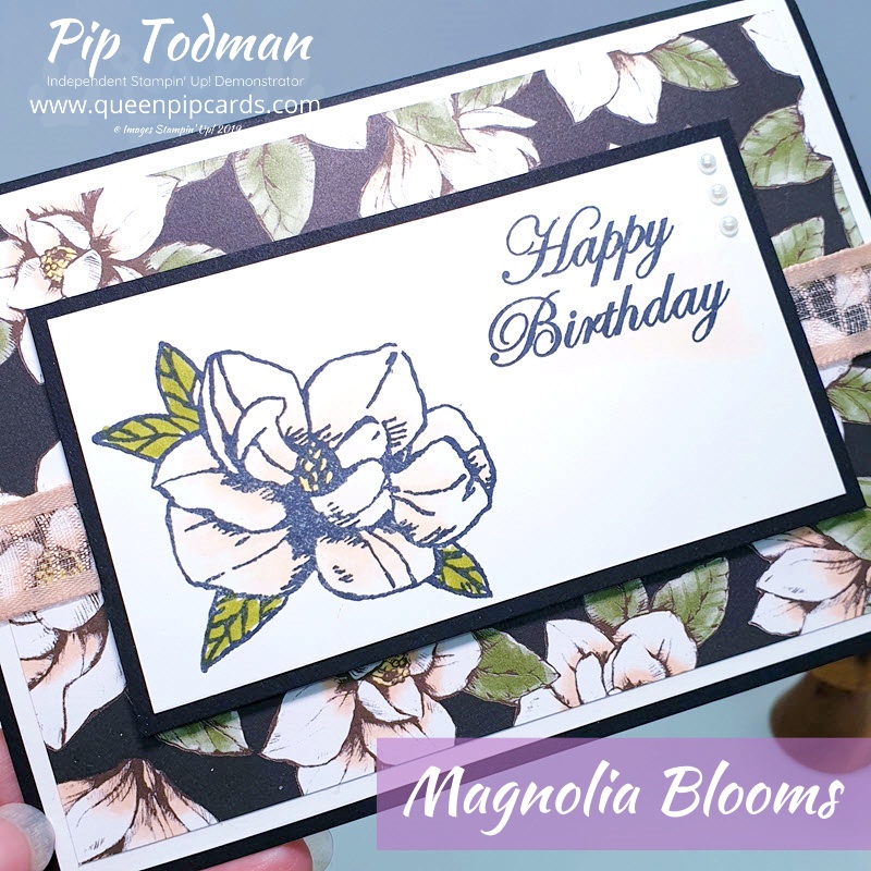 A Simple Magnolia Birthday Card using the Stampin' Up! Magnolia Blooms set. Such a quick but pretty card for a friend. Pip Todman www.queenpipcards.com Stampin' Up! Independent Demonstrator UK 