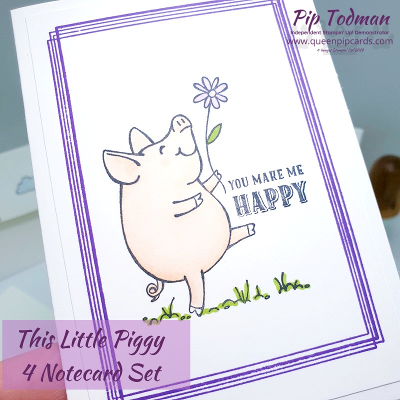 This Little Piggy 4 Notecard Set is a great holiday project. Easy to make with grandkids and fun for anyone to receive. Pip Todman www.queenpipcards.com Stampin' Up! Independent Demonstrator UK 