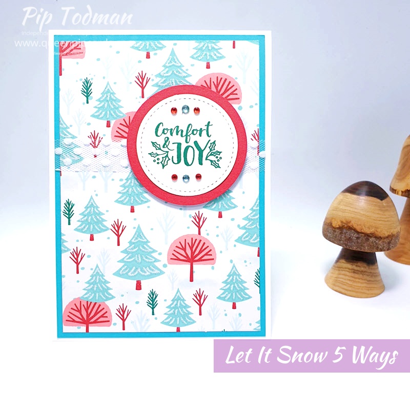Let It Snow 5 Ways in 30 minutes with my video today!! Pip Todman www.queenpipcards.com Stampin' Up! Independent Demonstrator UK