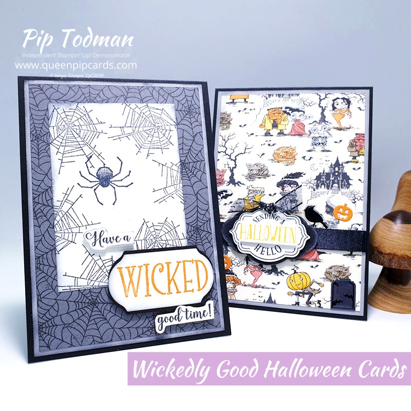 Wickedly Good Halloween Cards with Monster Bash papers from Stampin' Up! Pip Todman www.queenpipcards.com Stampin' Up! Independent Demonstrator UK 