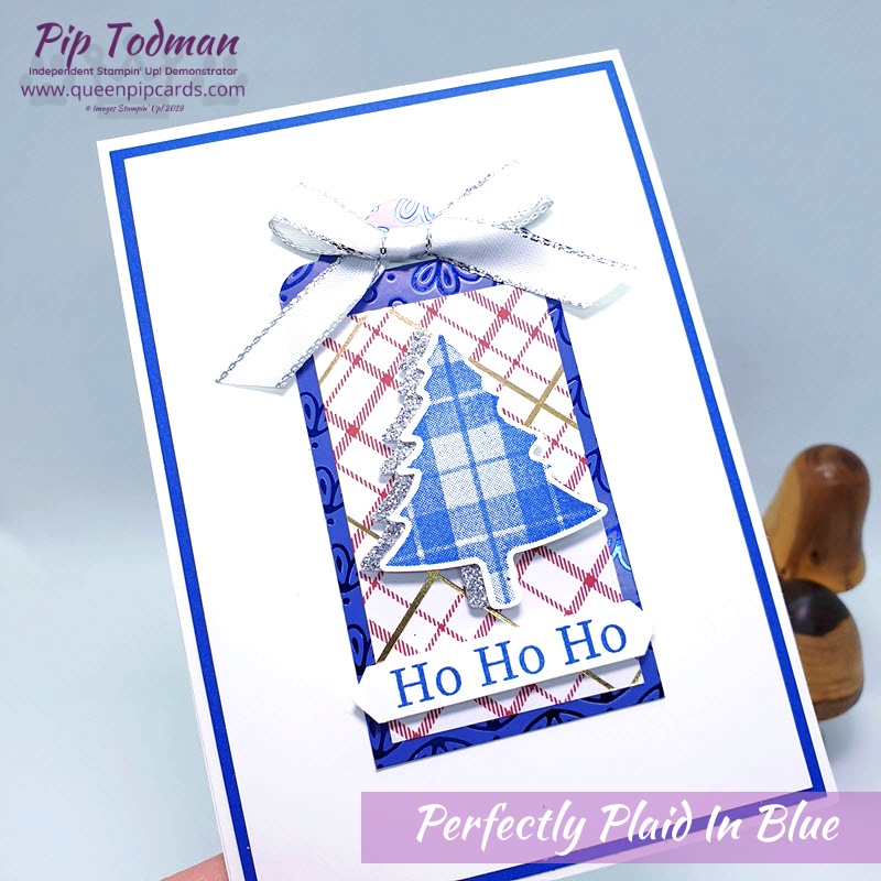 Perfectly Plaid in Blue! But this time Blueberry Bushel. Doesn't it give it a gorgeous new look? Pip Todman www.queenpipcards.com Stampin' Up! Independent Demonstrator UK 